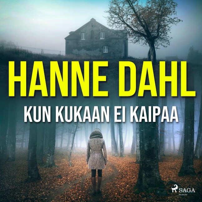 Kun kukaan ei kaipaa - Hanne Dahl