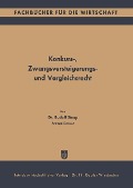 Cover-Bild zum Titel 'Konkurs-, Zwangsversteigerungs- und Vergleichsrecht' von 'Rudolf Steup'
