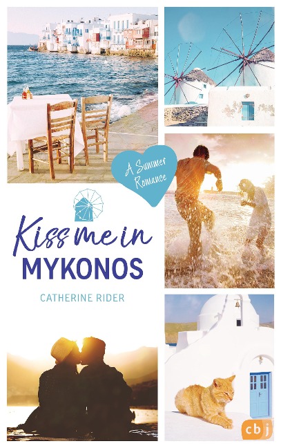 Kiss me in Mykonos - Catherine Rider