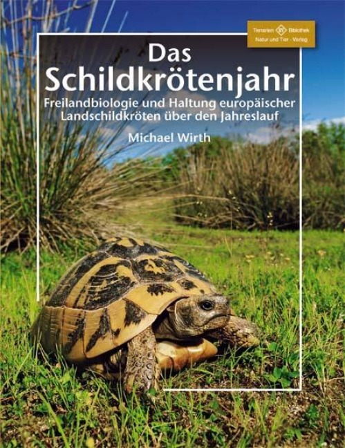 Das Schildkrötenjahr - Michael Wirth