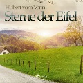Sterne der Eifel (Ungekürzt) - Hubert Vom Venn