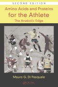 Cover-Bild zum Titel 'Amino Acids and Proteins for the Athlete: The Anabolic Edge' von 'Mauro G. Di Pasquale'