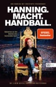 Cover-Bild zum Titel 'Hanning. Macht. Handball.' von 'Bob Hanning, Christoph Stukenbrock'