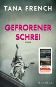 Cover-Bild zum Titel 'Gefrorener Schrei' von 'Tana French'