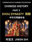 Cover-Bild zum Titel 'Chinese History (Part 3) - Zhou Dynasty, Learn Mandarin China's Language and Culture by Reading Practice, Pinyin, English, HSK Preparation' von 'Jiwen Shi'
