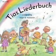 Cover-Bild zum Titel 'Tias Liederbuch' von 'Ada von Weiss'