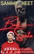 Cover-Bild zum Titel 'Bad Santa (MM Romance Kurzgeschichte)' von 'Sammy Heet'