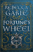 Cover-Bild zum Titel 'Fortune's Wheel' von 'Rebecca Gable'
