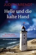 Helle und die kalte Hand - Judith Arendt