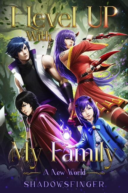 I Level Up With My Family Book 1: A New World - Shadows Finger