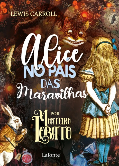 Alice no País das Maravilhas - Lewis Carroll