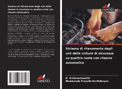 Sistema di rilevamento degli urti delle cinture di sicurezza su quattro ruote con rilascio automatico - K. Krishnamoorthi, Manikanda Prasath Karthikeyan