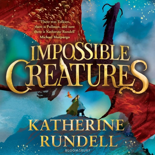 Impossible Creatures - Katherine Rundell