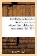 Catalogue de Tableaux Anciens, Peintures Décoratives, Plafonds Et Miniatures - Henri Haro