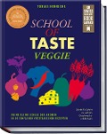 School of Taste veggie - Tobias Henrichs