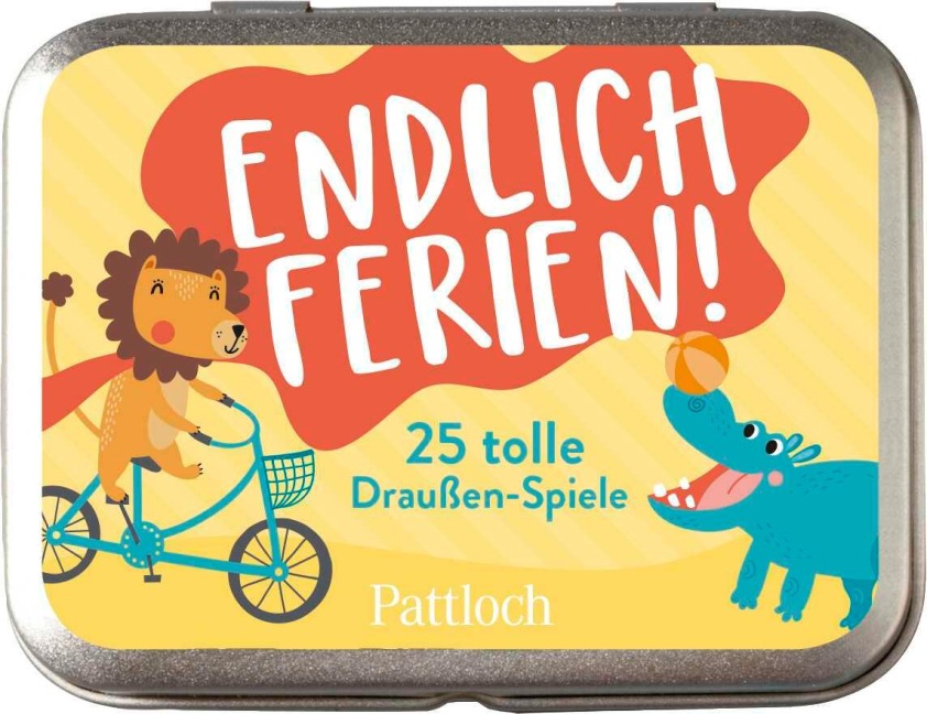 Endlich Ferien! 25 tolle Draußen-Spiele - Katinka Holupirek