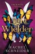 Cover-Bild zum Titel 'Light Wielder' von 'Rachel Schneider'