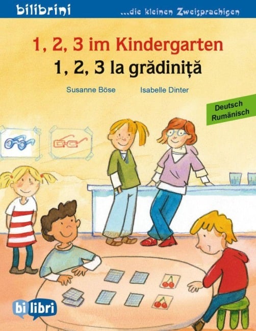 1, 2, 3 im Kindergarten (Deutsch-Rumänisch) - Susanne Böse