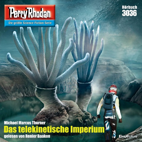 Perry Rhodan 3036: Das telekinetische Imperium - Michael Marcus Thurner