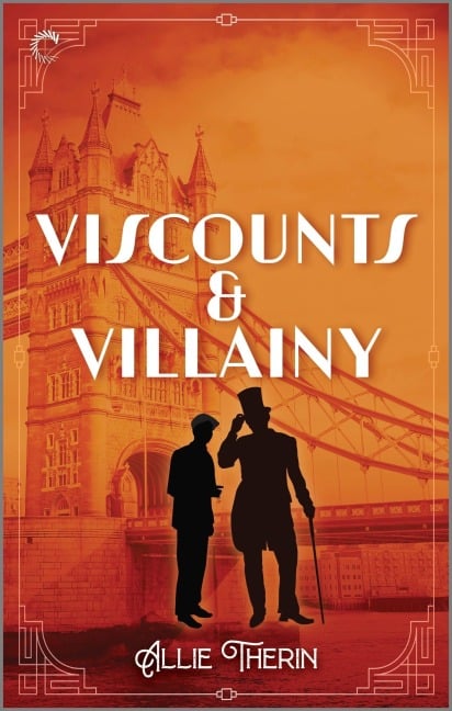 Viscounts & Villainy - Allie Therin