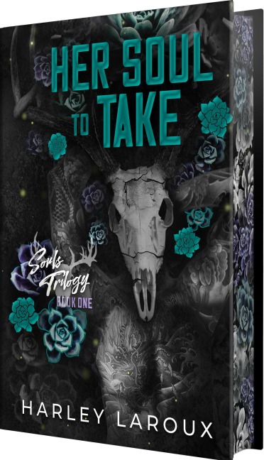 Her Soul to Take: Deluxe Special Edition - Harley Laroux