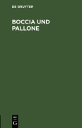 Cover-Bild zum Titel 'Boccia und Pallone' von ''