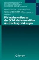Die Implementierung der GCP-Richtlinie und ihre Ausstrahlungswirkungen - 
