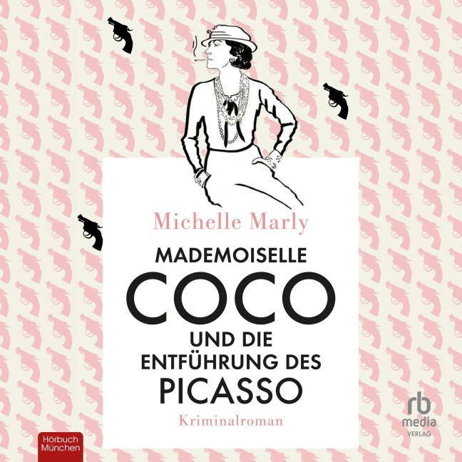 Mademoiselle Coco und die Entführung des Picasso - Michelle Marly