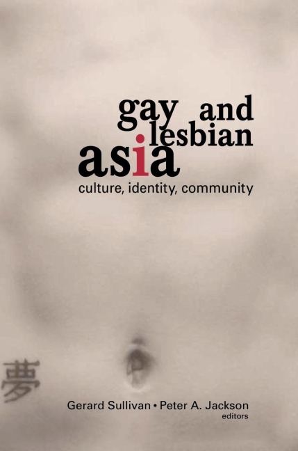 Gay and Lesbian Asia - 