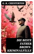 Cover-Bild zum Titel 'Die Beste Father Brown-Kriminalfälle' von 'G. K. Chesterton'
