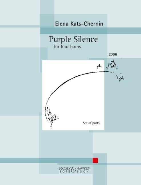 Purple Silence 4 Hörner. Stimmensatz. - Elena Kats-Chernin