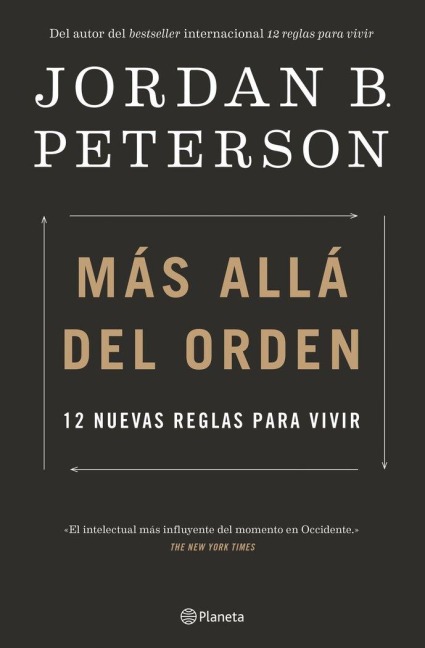 Más allá del orden : 12 nuevas reglas para vivir - Jordan B. Peterson