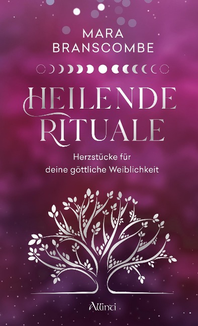 Heilende Rituale - Mara Branscombe