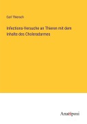 Cover-Bild zum Titel 'Infections-Versuche an Thieren mit dem Inhalte des Choleradarmes' von 'Carl Thiersch'