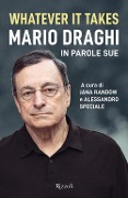 Cover-Bild zum Titel 'Whatever it takes. Mario Draghi in parole sue' von ''