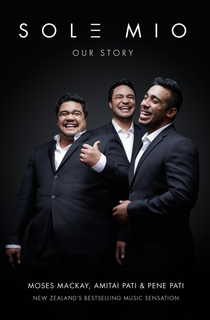 Sol3 Mio: Our Story - Pene Pati, Moses Mackay, Amitai Pati