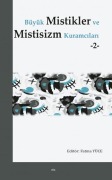 Cover-Bild zum Titel 'Büyük Mistikler ve Mistisizm Kuramcilari - 2' von 'Fatma Yüce'