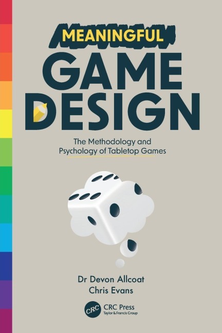 Meaningful Game Design - Devon Allcoat, Chris Evans