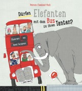 Cover-Bild zum Titel 'Dürfen Elefanten mit dem Bus zu ihren Tanten?' von 'Patricia Cleveland-Peck'