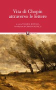 Vita di Chopin attraverso le lettere - 