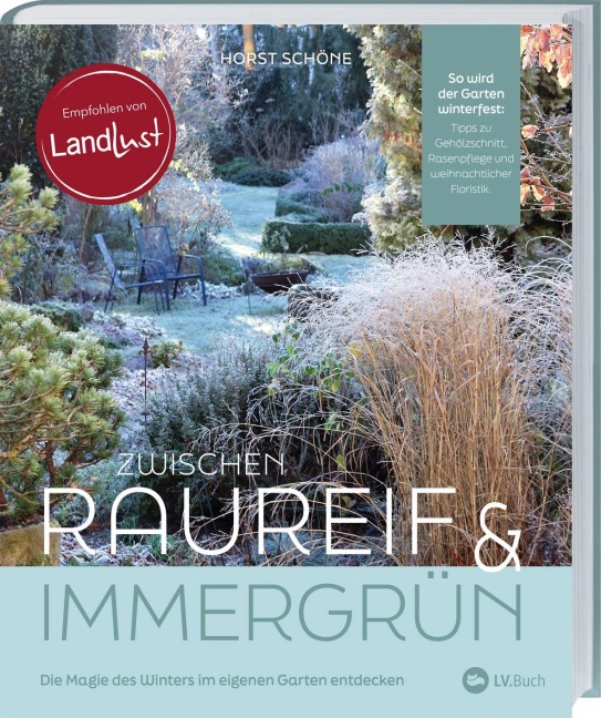 Zwischen Raureif und Immergrün - Horst Schöne