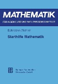 Cover-Bild zum Titel 'Starthilfe Mathematik' von 'Winfried Schirotzek, Siegfried Scholz'