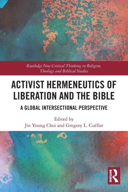 Activist Hermeneutics of Liberation and the Bible - 