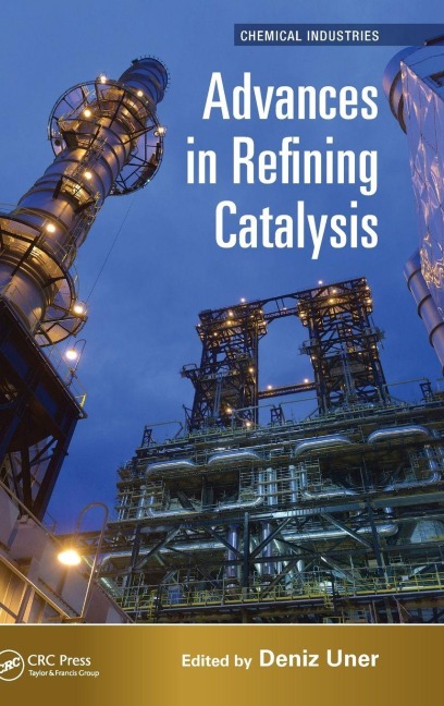 Advances in Refining Catalysis - 