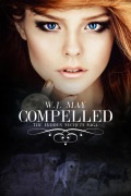 Compelled (Hidden Secrets Saga, #4) - W. J. May