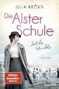 Cover-Bild zum Titel 'Die Alster-Schule - Zeit des Wandels' von 'Julia Kröhn'