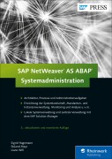Cover-Bild zum Titel 'SAP NetWeaver AS ABAP - Systemadministration' von 'Sigrid Hagemann, Liane Will, Roland Mayr'