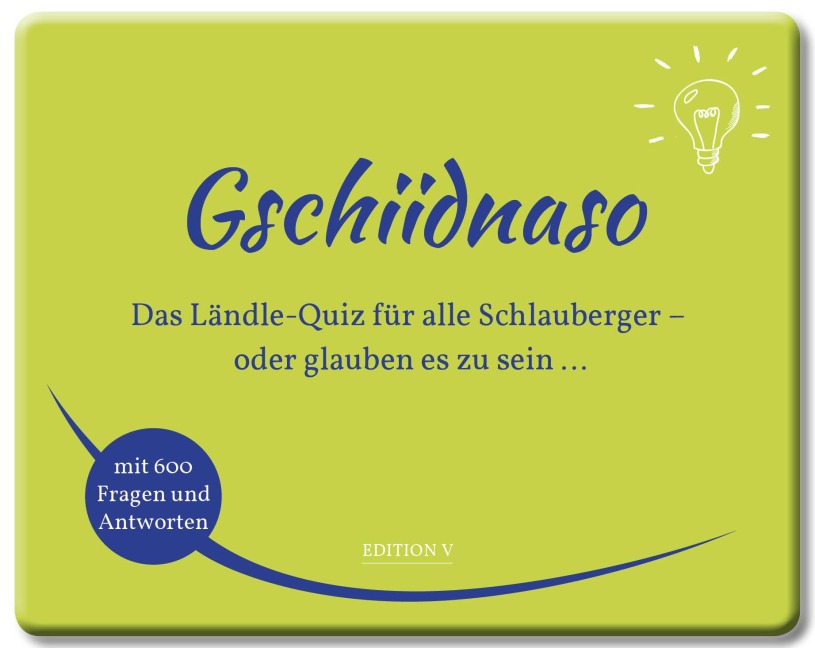 Gschiidnaso - Gschiidnaso