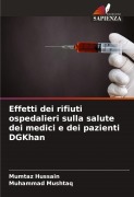 Cover-Bild zum Titel 'Effetti dei rifiuti ospedalieri sulla salute dei medici e dei pazienti DGKhan' von 'Mumtaz Hussain, Muhammad Mushtaq'
