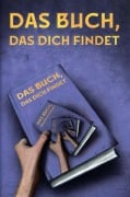 Cover-Bild zum Titel 'Das Buch, das dich findet' von 'Siegfried Langer'